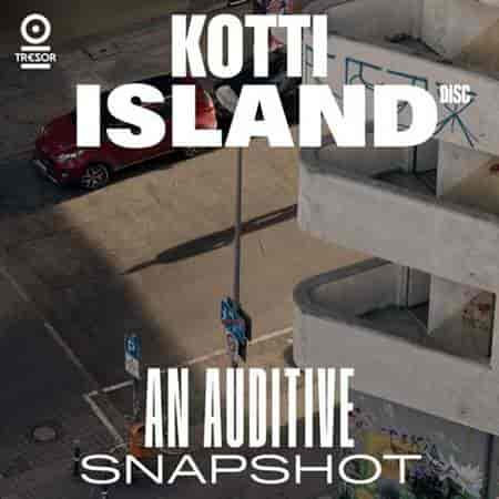 Kotti Island Disc - An Auditive Snapshot (2023) торрент