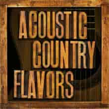 Acoustic Country Flavors (2023) торрент