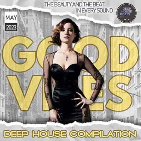 Deep House Good Vibes (2023) торрент