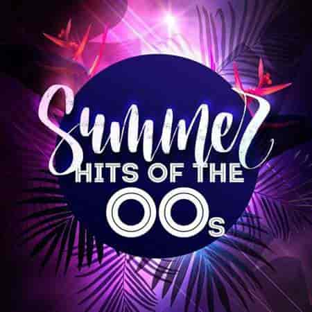 Summer Hits of the 00s (2023) торрент