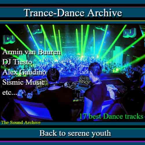 Trance-Dance Archive [by The Sound Archive] (2023) торрент
