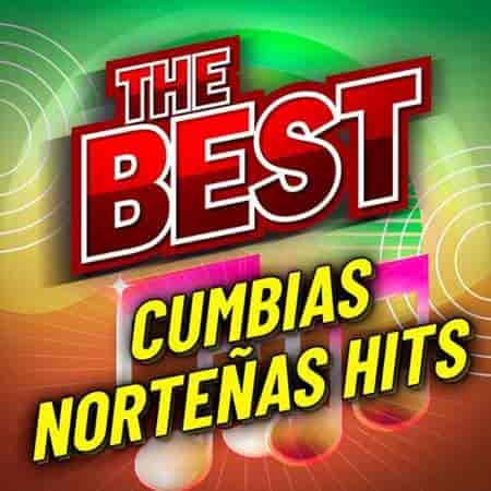 The Best Cumbias Norteñas Hits (2023) торрент