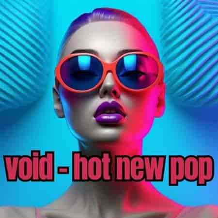 void - hot new pop (2023) торрент