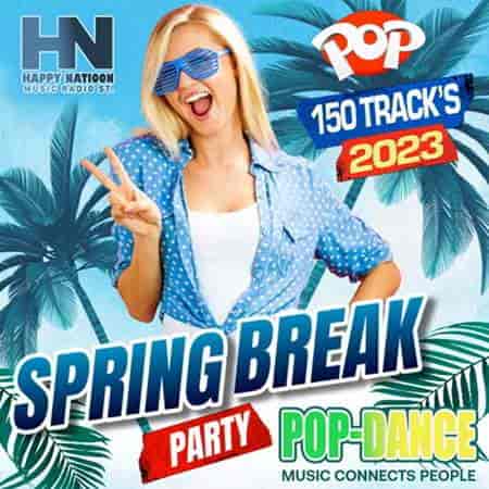 Spring Break: Pop Dance Music (2023) торрент