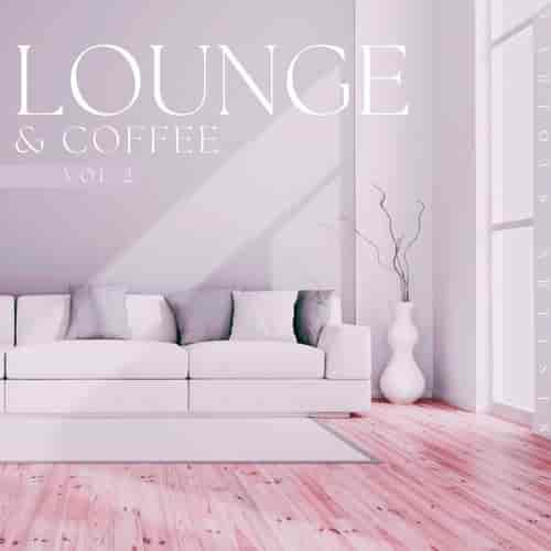Lounge &amp; Coffee, Vol. 2 (2023) торрент