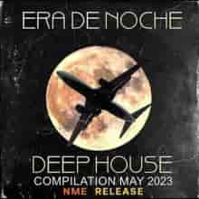 Era De Noche: Deep House Mix (2023) торрент