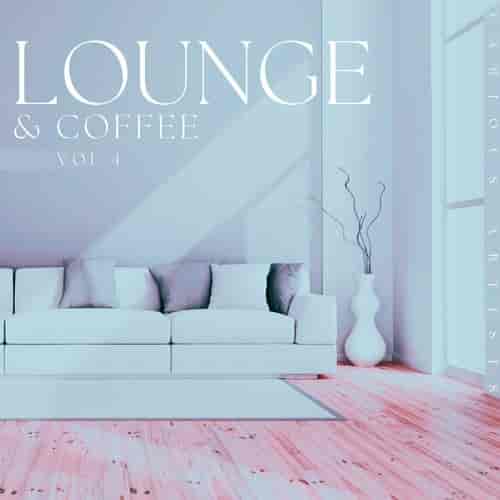 Lounge & Coffee, Vol. 4 (2023) торрент
