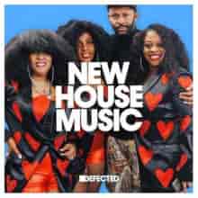 Defected New House Music Playlist May