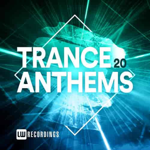 Trance Anthems Vol. 20 (2023) торрент