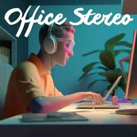 Office Stereo (2023) торрент