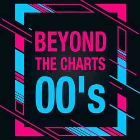 Beyond the Charts 00's (2023) торрент