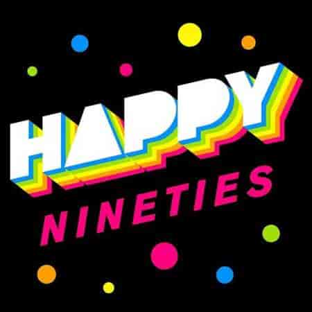 Happy Nineties (2023) торрент