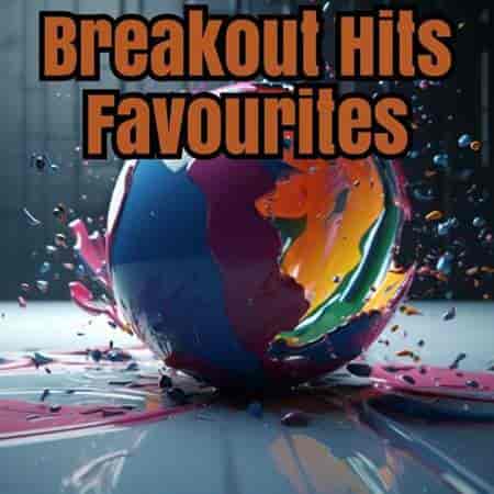 Breakout Hits - Favourites (2023) торрент