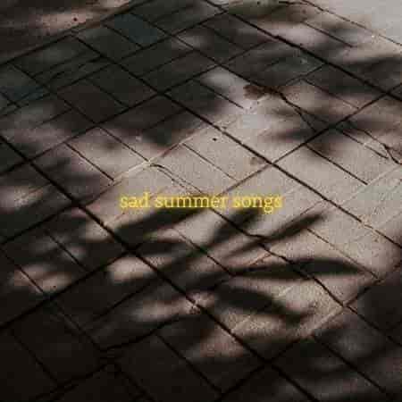 sad summer songs