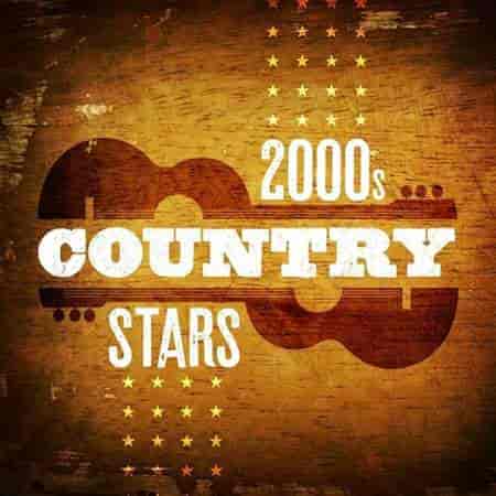 2000s Country Stars (2023) торрент