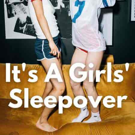 It's A Girls' Sleepover (2023) торрент