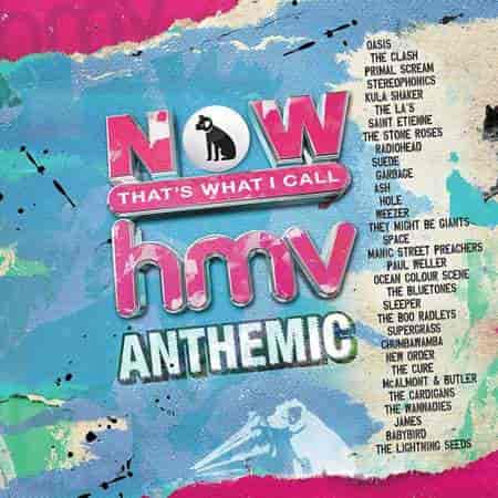 Now That's What i Call hmv & Anthemic [2CD] (2023) торрент