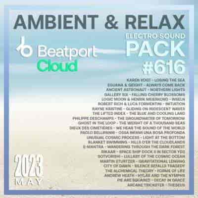 Beatport Ambient&Relax: Sound Pack #616 (2023) торрент