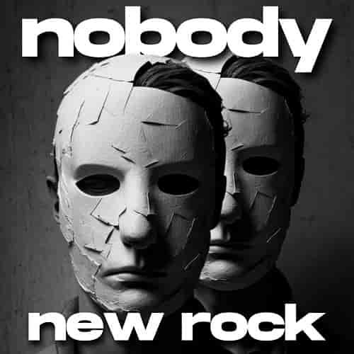 Nobody New Rock (2023) торрент