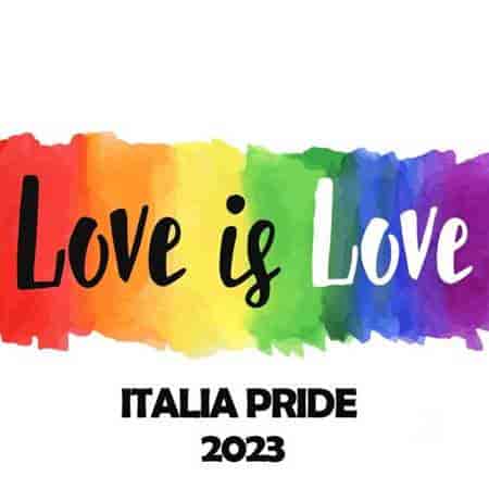Love is Love - Italia Pride (2023) торрент
