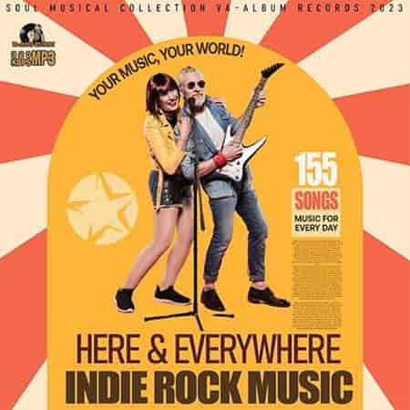 Here & Everywhere: Indie Rock Music (2023) торрент