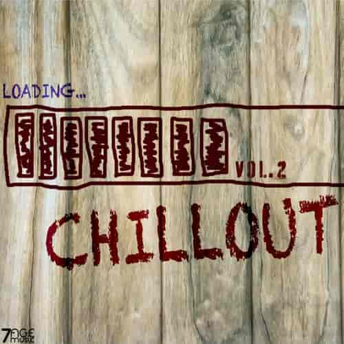 Loading Chillout, Vol. 2 (2023) торрент