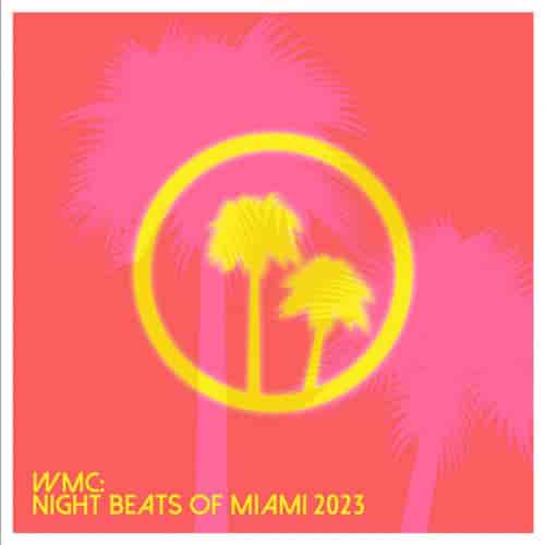 WMC: Night Beats Of Miami 2023 (2023) торрент