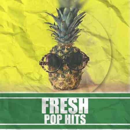 Fresh Pop Hits (2023) торрент