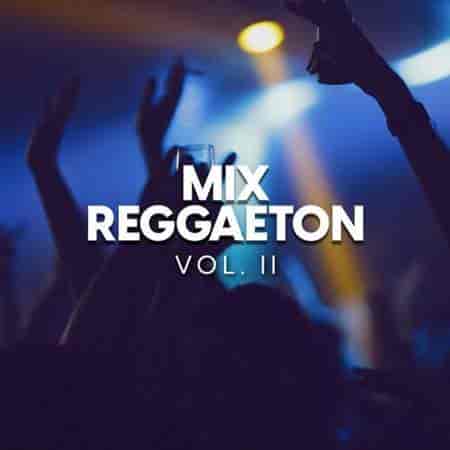 Mix Reggaeton vol. II (2023) торрент