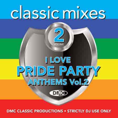 DMC Classic Mixes I Love Pride Party Vol. 2 (2023) торрент