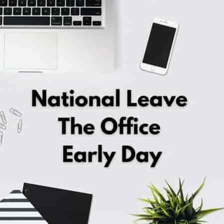 National Leave The Office Early Day (2023) торрент