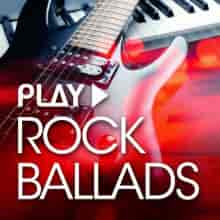 Play - Rock Ballads (2023) торрент