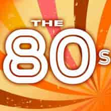 The 80s: Decade of Classics (2023) торрент