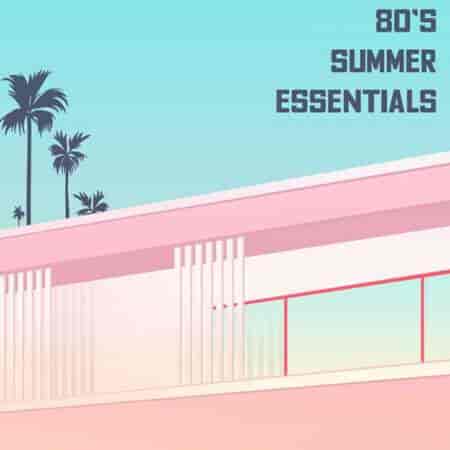 80s Summer Essentials (2023) торрент