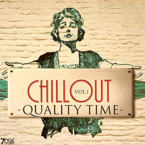 Chill Out Quality Time, Vol. 1 (2023) торрент