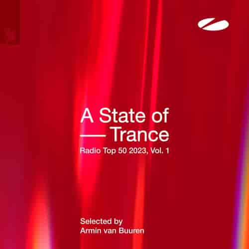 A State Of Trance Radio Top 50 - 2023, Vol. 1 (2023) торрент