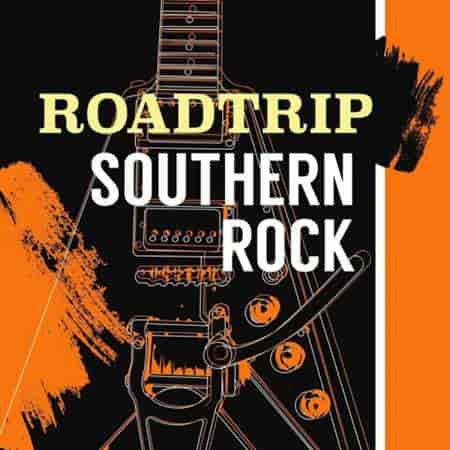 Road Trip: Southern Rock