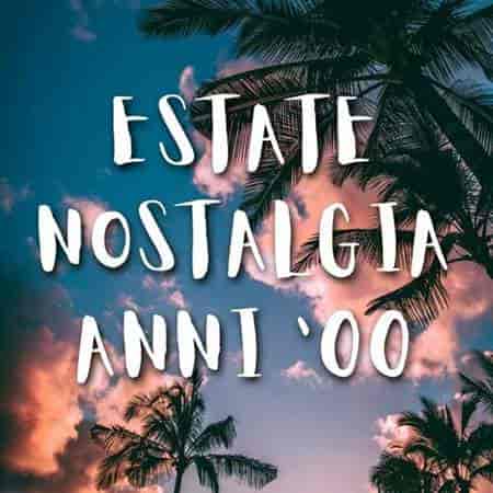 Estate Nostalgia Anni '00 (2023) торрент