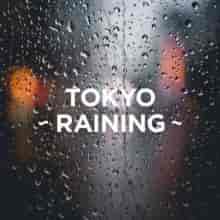 Tokyo - Raining (2023) торрент