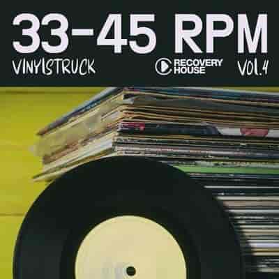 33-45 Rpm, Vinyl-Struck Vol. 4 (2023) торрент