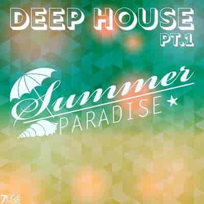 Deep House Summer Paradise Pt. 1 (2023) торрент