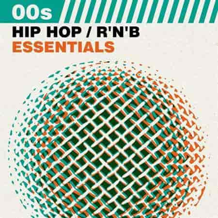 00s Hip Hop / R'N'B Essentials (2023) торрент