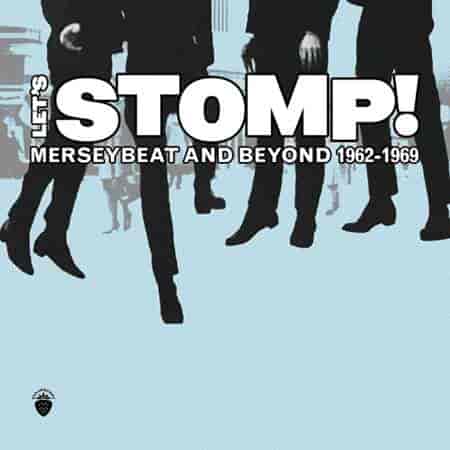 Let's Stomp! Merseybeat And Beyond 1962-1969 (2023) торрент