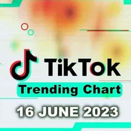 TikTok Trending Top 50 Singles Chart [16.06] 2023 (2023) торрент