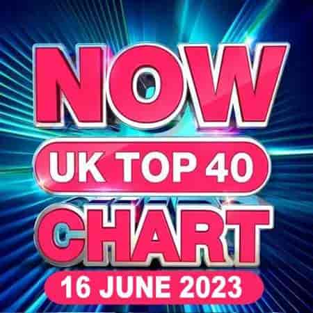 NOW UK Top 40 Chart [16.06] 2023 (2023) торрент