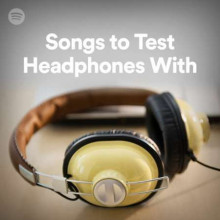 Songs To Test Headphones With (2023) торрент