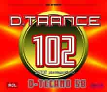 D.Trance 102 (Incl D.Techno 58) (4CD) (2023) торрент