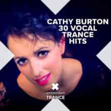 Cathy Burton - 30 Vocal Trance Hits (2023) торрент