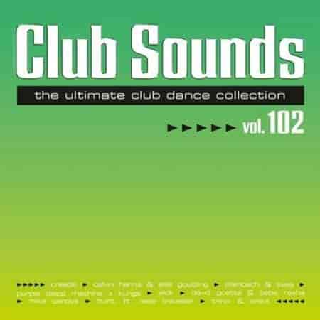 Club Sounds Vol.102 [3CD] (2023) торрент