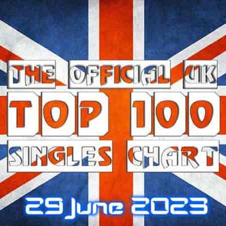 The Official UK Top 100 Singles Chart [29.06] 2023 (2023) торрент